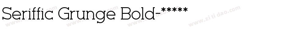 Seriffic Grunge Bold字体转换
